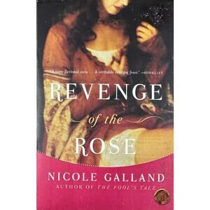 Revenge of the Rose by Nicole Galland (Paperback)